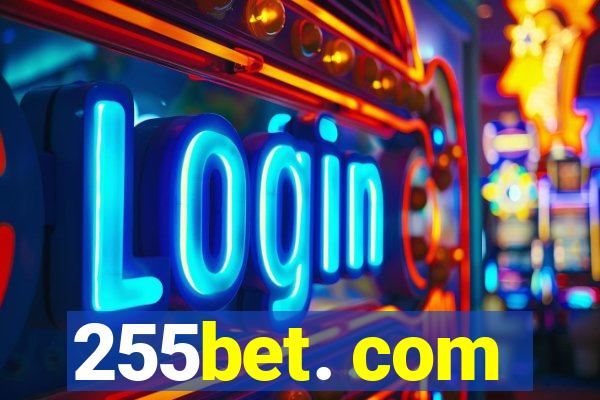 255bet. com